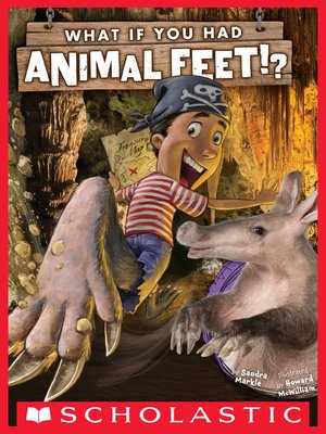 cover image of What If You Had Animal Feet?